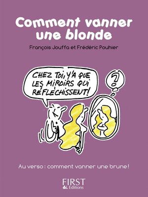 cover image of Comment vanner une blonde / une brune